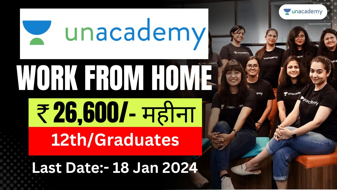 unacademy work from home job